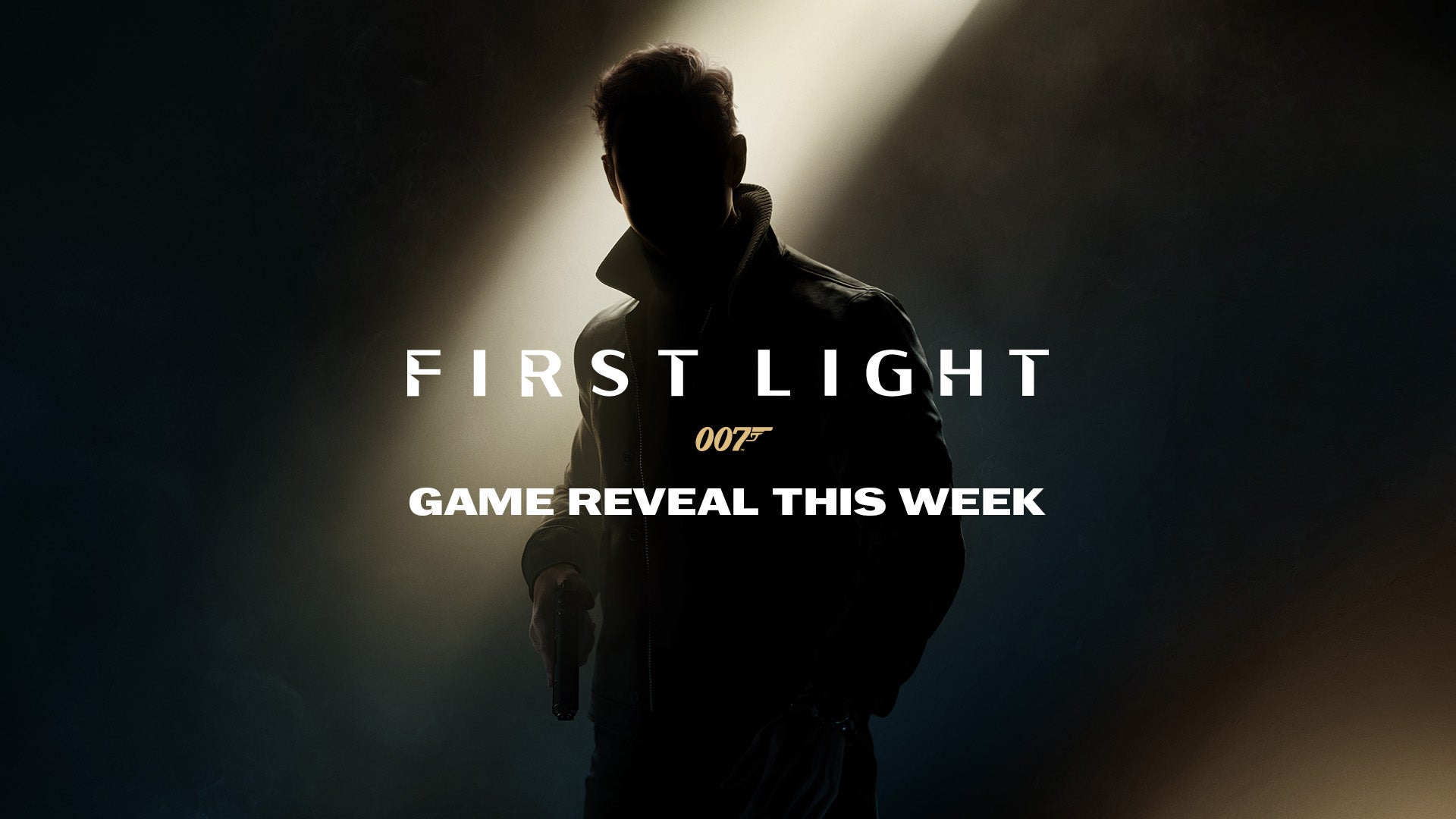 First Light: 007